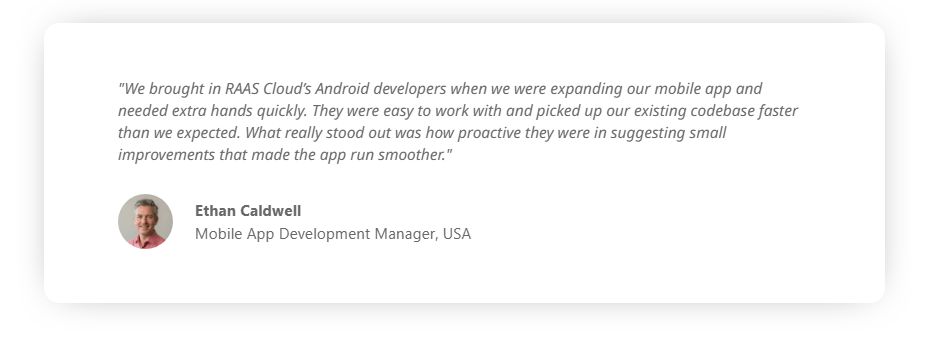 Client Testimonial for RAAS Cloud Android Developer